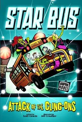 Star Bus: Attack of the Cling-Ons