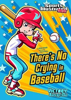 There's No Crying in Baseball