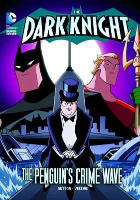 The Dark Knight: Batman vs. the Penguin