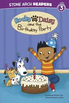 Rocky and Daisy and the Birthday Party