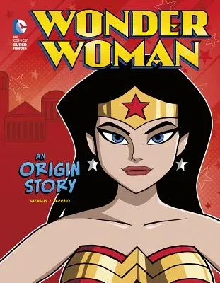 Wonder Woman: An Origin Story