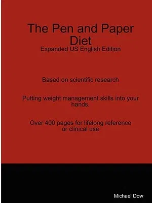 The Pen and Paper Diet: Expanded US English Edition