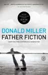 Father Fiction: Chapters for a Fatherless Generation