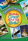 South Carolina: What's So Great about This State?