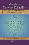 Models of Network Reliability: Analysis, Combinatorics, and Monte Carlo