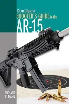 Gun Digest Shooter's Guide to the Ar-15