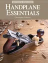 Handplane Essentials, Revised & Expanded (Second Edition, Revised)