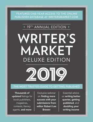 Writer's Market Deluxe Edition 2019: The Most Trusted Guide to Getting Published