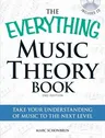 The Everything Music Theory Book with CD: Take Your Understanding of Music to the Next Level