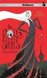 The Robe of Skulls: The First Tale from the Five Kingdoms