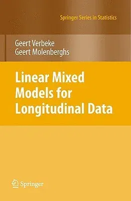 Linear Mixed Models for Longitudinal Data (2000)