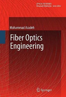 Fiber Optics Engineering (2009)