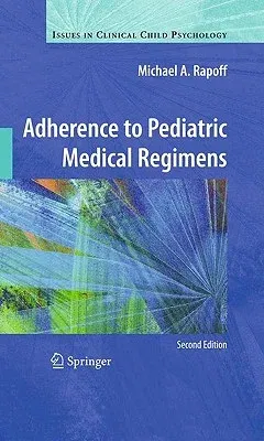 Adherence to Pediatric Medical Regimens (2010)