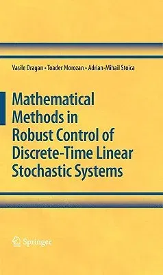 Mathematical Methods in Robust Control of Discrete-Time Linear Stochastic Systems (2010)