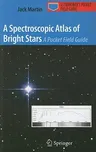 A Spectroscopic Atlas of Bright Stars: A Pocket Field Guide (2010)