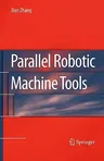 Parallel Robotic Machine Tools (2010)