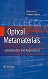 Optical Metamaterials: Fundamentals and Applications (2010)