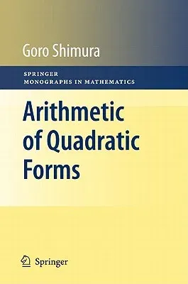 Arithmetic of Quadratic Forms (2010)