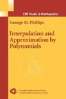 Interpolation and Approximation by Polynomials (Softcover Reprint of the Original 1st 2003)