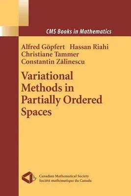 Variational Methods in Partially Ordered Spaces (Softcover Reprint of the Original 1st 2003)