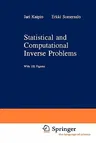 Statistical and Computational Inverse Problems