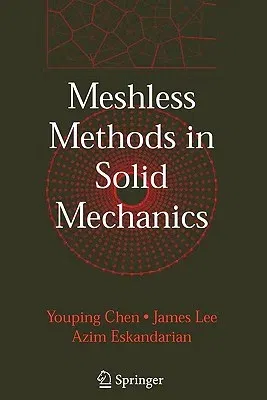 Meshless Methods in Solid Mechanics