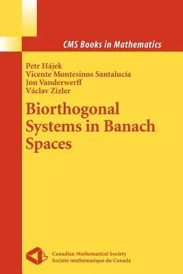 Biorthogonal Systems in Banach Spaces (2008)