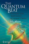 The Quantum Beat: Principles and Applications of Atomic Clocks