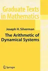 The Arithmetic of Dynamical Systems