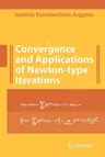 Convergence and Applications of Newton-Type Iterations