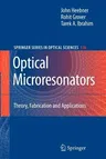 Optical Microresonators: Theory, Fabrication, and Applications