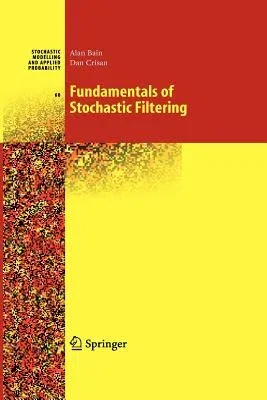 Fundamentals of Stochastic Filtering (2009)