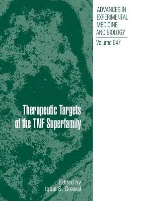 Therapeutic Targets of the Tnf Superfamily