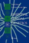 Essential Fungal Genetics (Softcover Reprint of the Original 1st 2002)