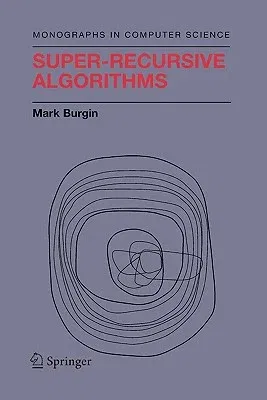 Super-Recursive Algorithms