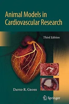 Animal Models in Cardiovascular Research