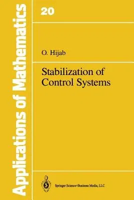 Stabilization of Control Systems (Softcover Reprint of the Original 1st 1987)