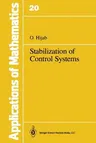 Stabilization of Control Systems (Softcover Reprint of the Original 1st 1987)