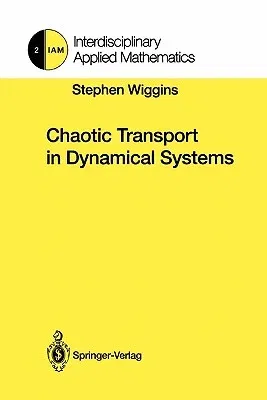 Chaotic Transport in Dynamical Systems