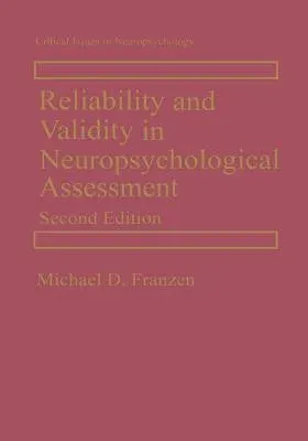 Reliability and Validity in Neuropsychological Assessment (2000)