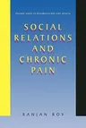 Social Relations and Chronic Pain (2002)