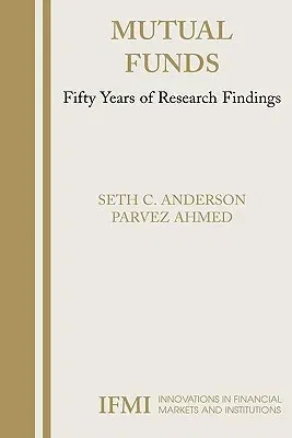 Mutual Funds: Fifty Years of Research Findings