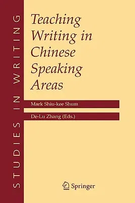 Teaching Writing in Chinese Speaking Areas