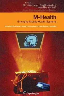 M-Health: Emerging Mobile Health Systems