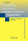 Nonsmooth Variational Problems and Their Inequalities: Comparison Principles and Applications