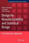 Design for Manufacturability and Statistical Design: A Constructive Approach