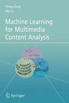 Machine Learning for Multimedia Content Analysis