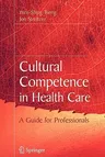 Cultural Competence in Health Care