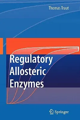 Allosteric Regulatory Enzymes