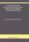 Continuous-Time Sigma-Delta Modulation for A/D Conversion in Radio Receivers (Softcover Reprint of the Original 1st 2001)